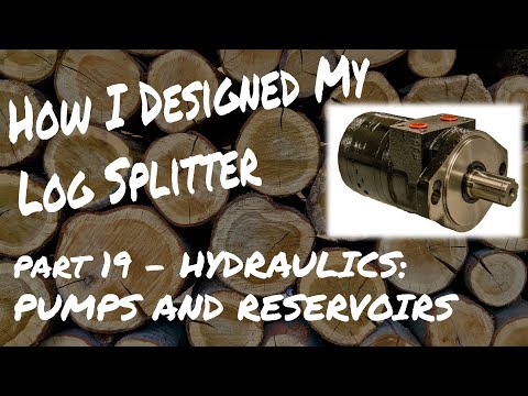 Hydraulic Pump and Reservoir Basics - Log Splitter Design Part 19
