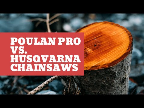 Poulan Pro vs. Husqvarna – Can Poulan Pro Stand Up to Husqvarna?
