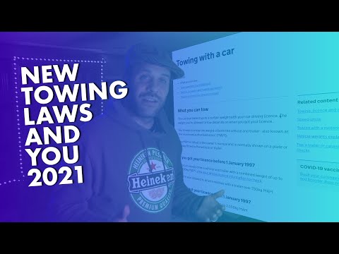 UK new towing rules 2021 explained