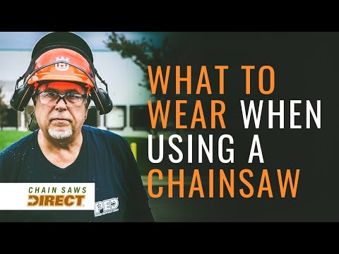 Chainsaw Safety: Using Proper Protective Equipment (PPE)