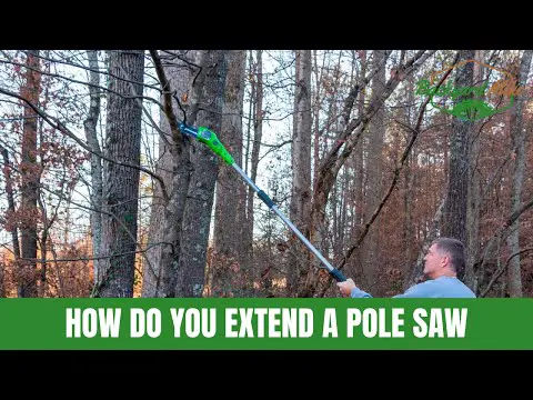 How Do You Extend A Pole Saw