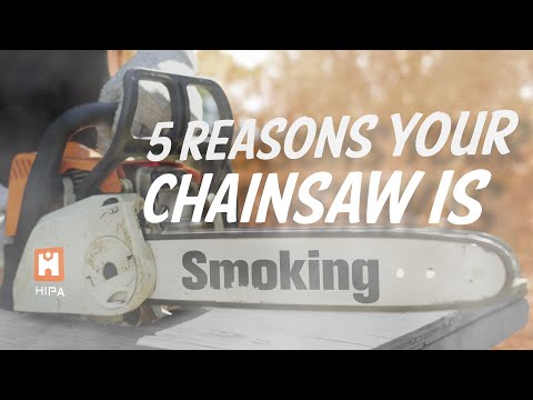 5 Common Reasons your Chainsaw Is Smoking