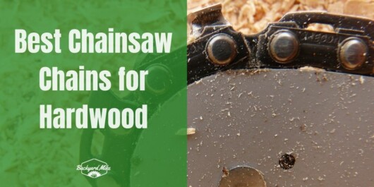 Best Chainsaw Chains For Hardwood In 2024