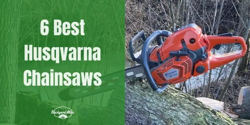 Best Husqvarna Chainsaw