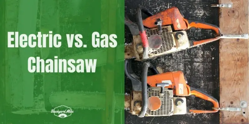 Electric vs Gas Chainsaw
