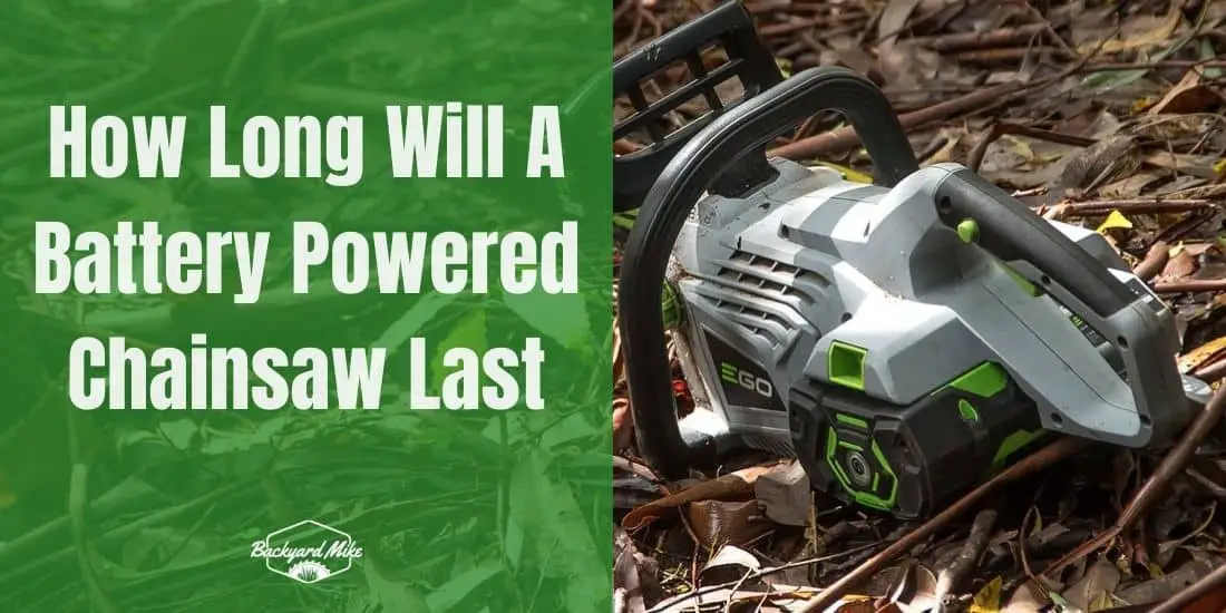 How Long Will A BatteryPowered Chainsaw Last Tips To Increase Battery