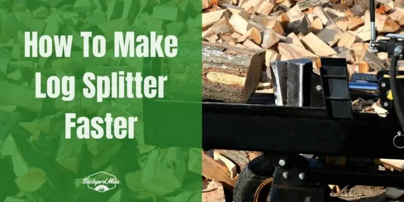 How To Make Log Splitter Faster