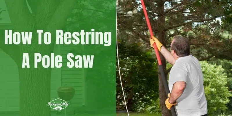 How To Restring A Pole Saw