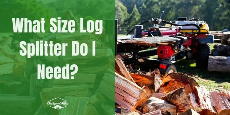 What Size Log Splitter Do I Need