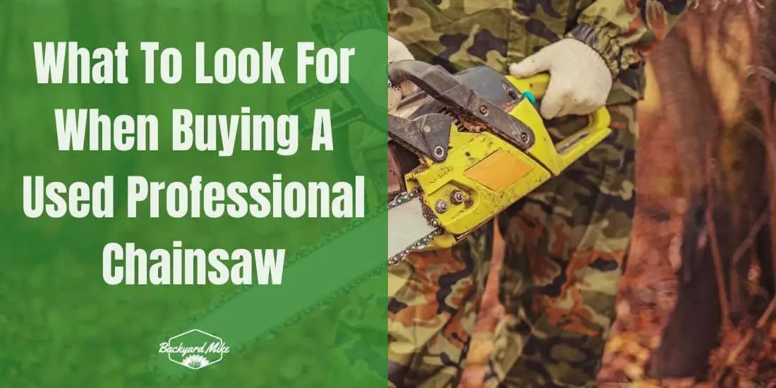 What To Look For When Buying A Used Professional Chainsaw 18 What To Look For When Buying A Used Professional Chainsaw