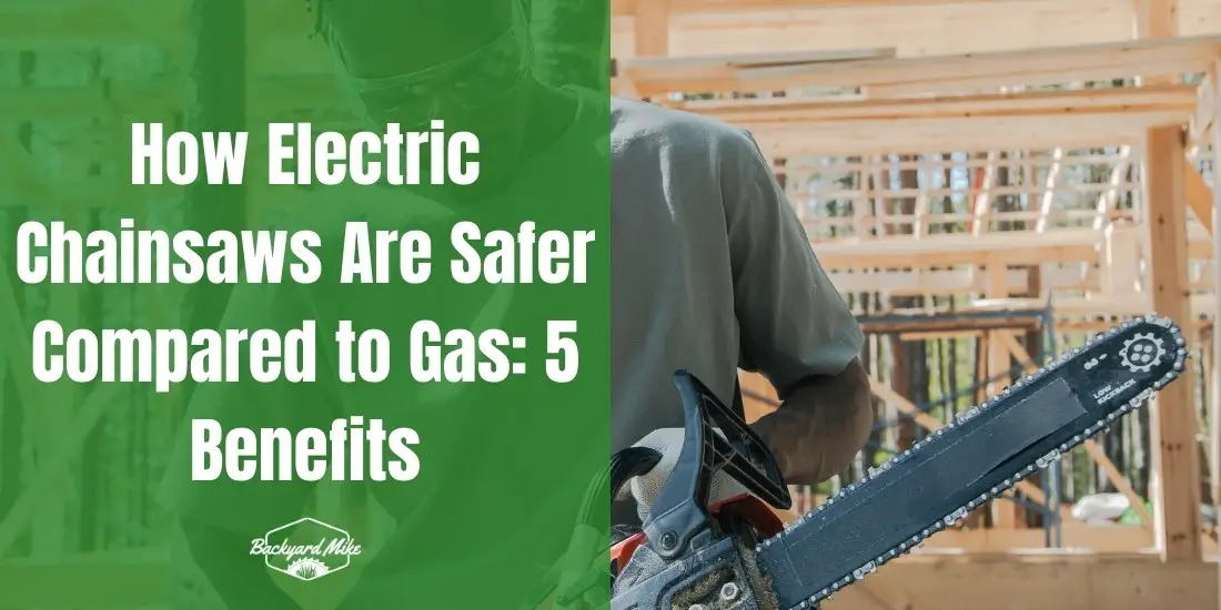 are electric chainsaws safer