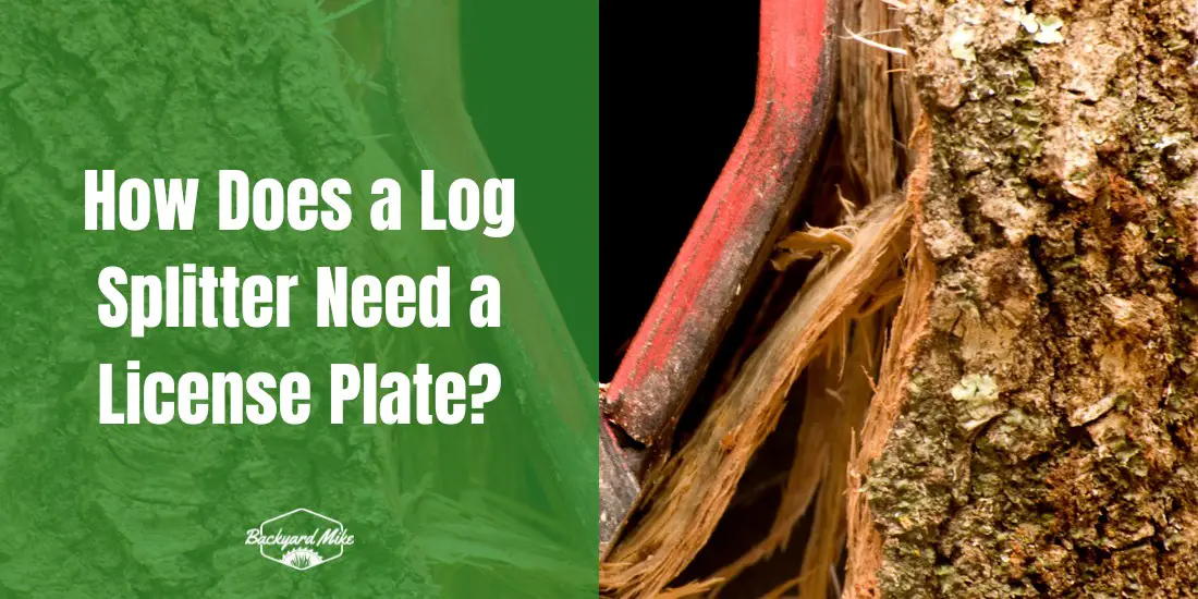 does a log splitter need a license plate
