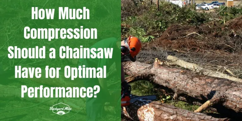 how much compression should a chainsaw have