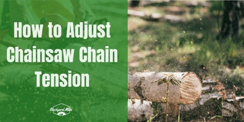 how to adjust chainsaw chain