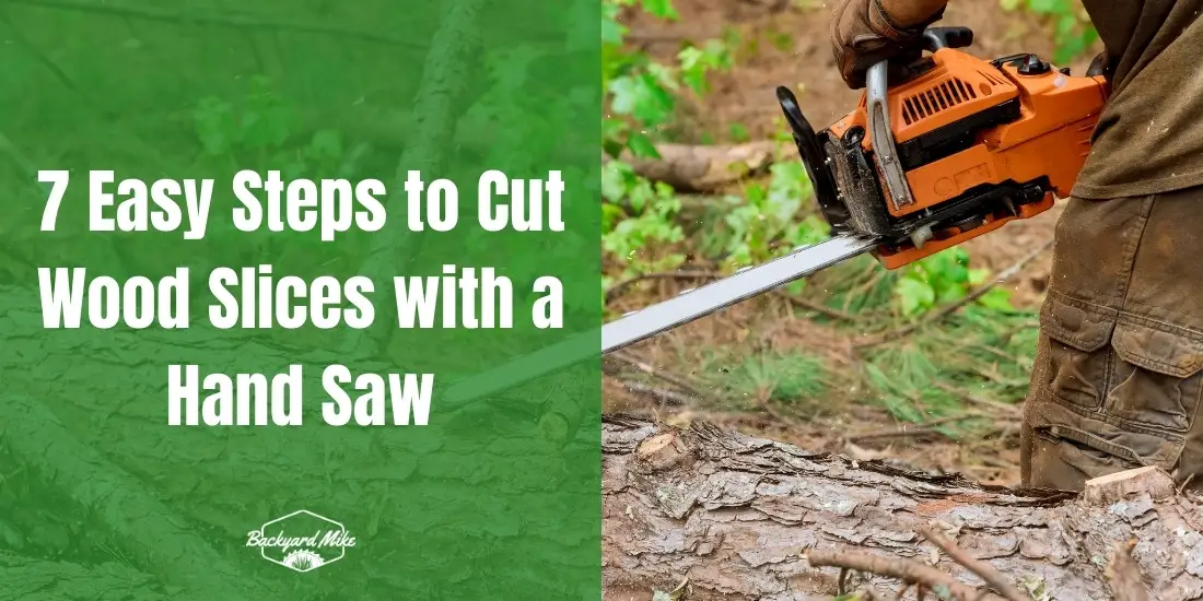 how to cut wood slices with hand saw
