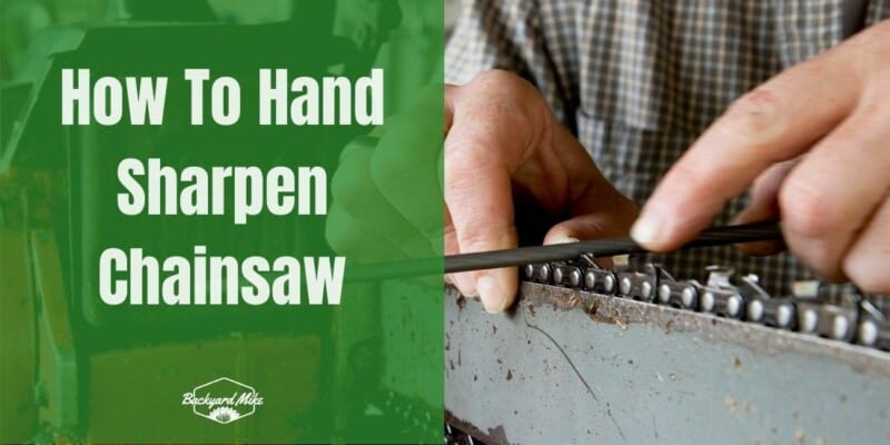 how to hand sharpen chainsaw