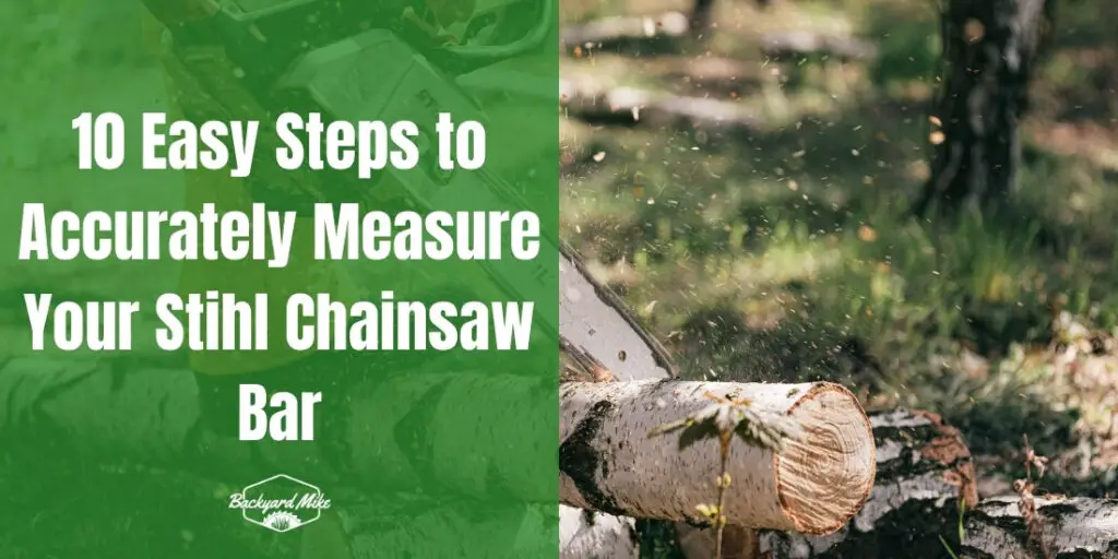 How To Measure Stihl Chainsaw Bar | Backyard Mike