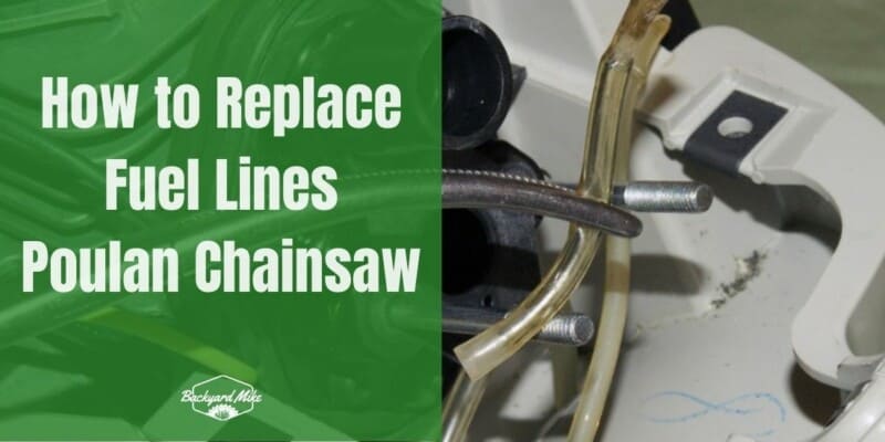 how to replace fuel lines poulan chainsaw