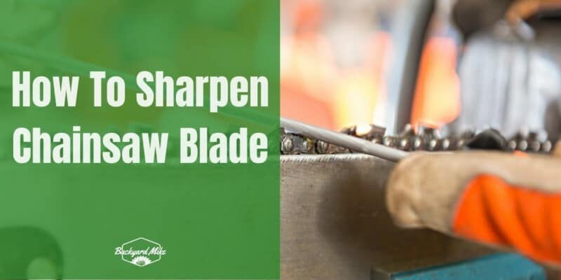 how to sharpen chainsaw blade