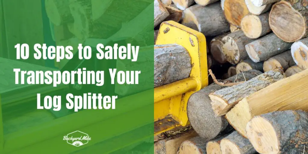 How To Transport A Log Splitter | Backyard Mike