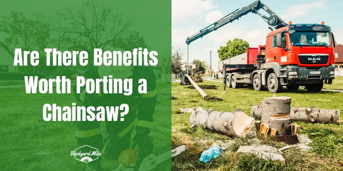 is porting a chainsaw worth it