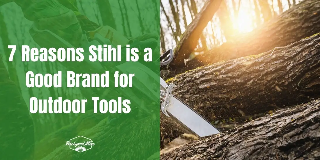 is stihl a good brand