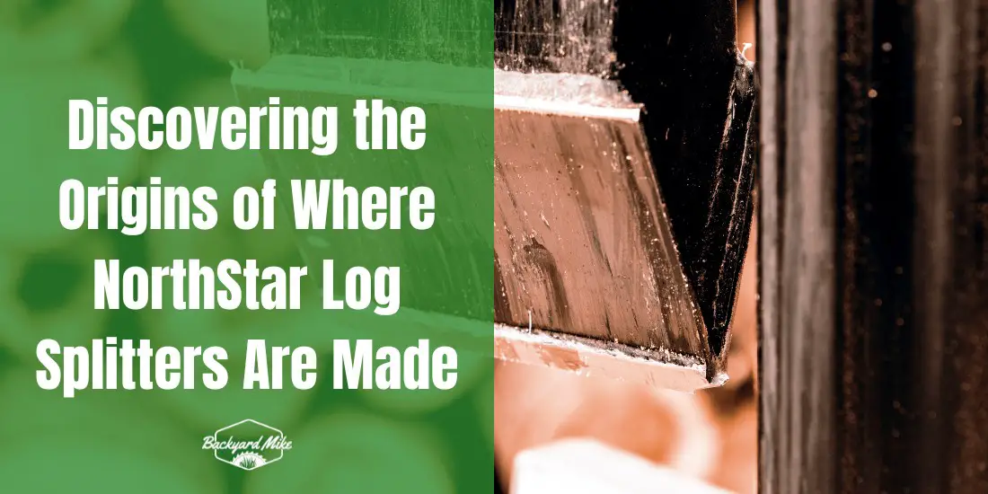 Discovering the Origins of Where NorthStar Log Splitters Are Made 37 where are northstar log splitters made