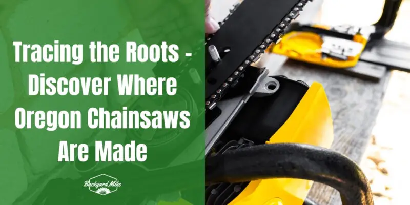 where are oregon chainsaws made