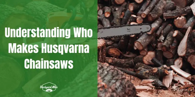 who makes husqvarna chainsaws